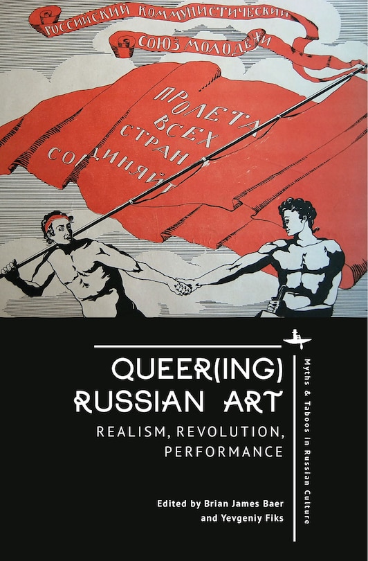 Front cover_Queer(ing) Russian Art