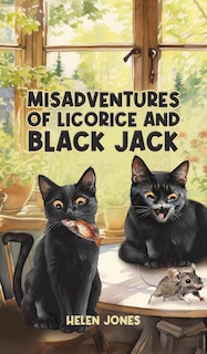 Couverture_Misadventures of Licorice and Black Jack
