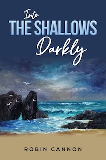 Front cover_Into the Shallows Darkly