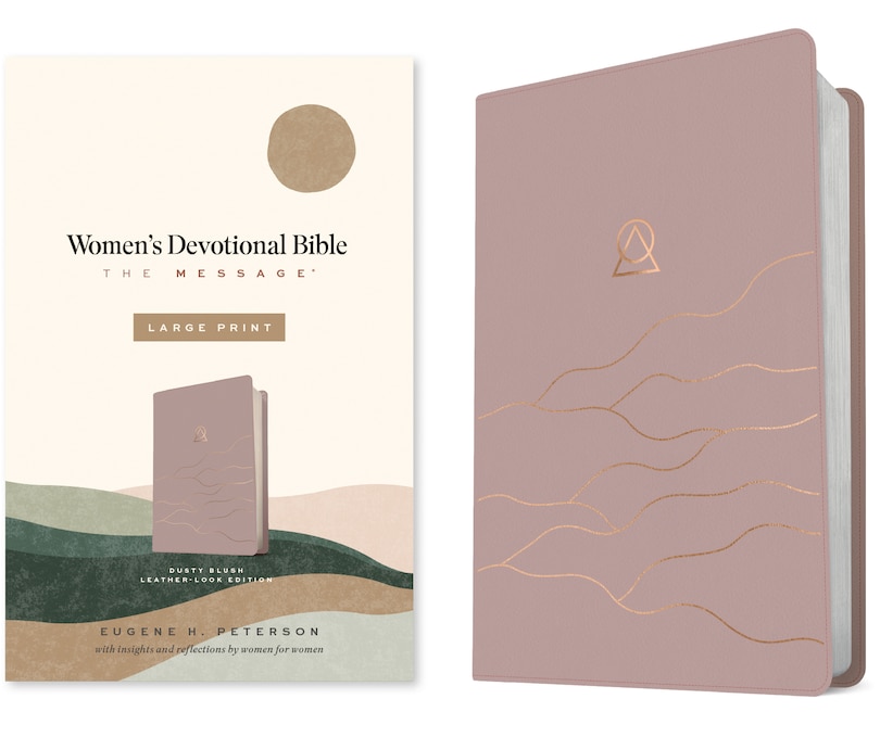 Couverture_The Message Women&rsquo;s Devotional Bible Large Print (Leather-Look, Dusty Blush)