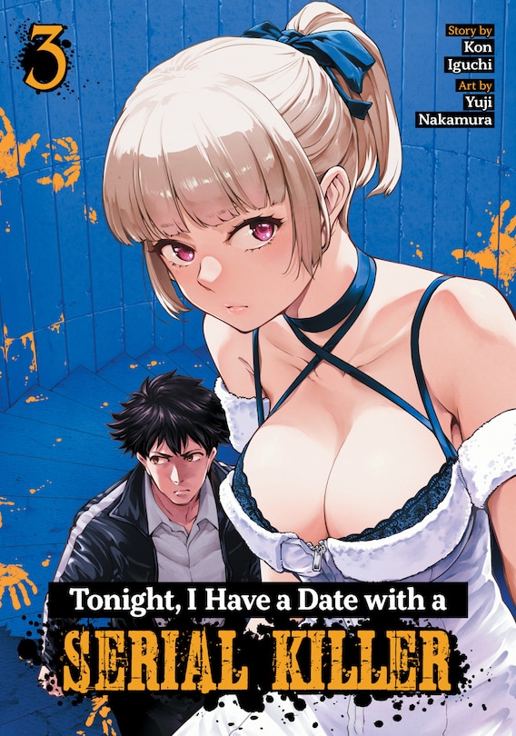 Couverture_Tonight, I Have a Date with a Serial Killer Vol. 3