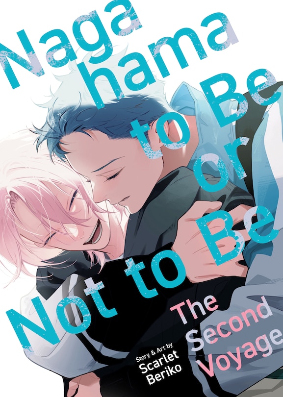 Couverture_Nagahama to Be, or Not to Be: The Second Voyage