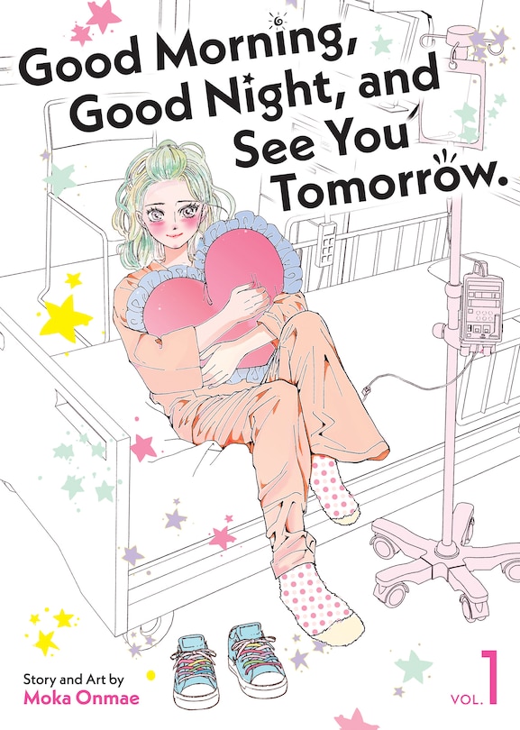 Front cover_Good Morning, Good Night, and See You Tomorrow. Vol. 1