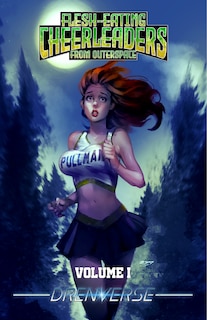 Couverture_Flesh-Eating Cheerleaders from Outer Space Vol 1