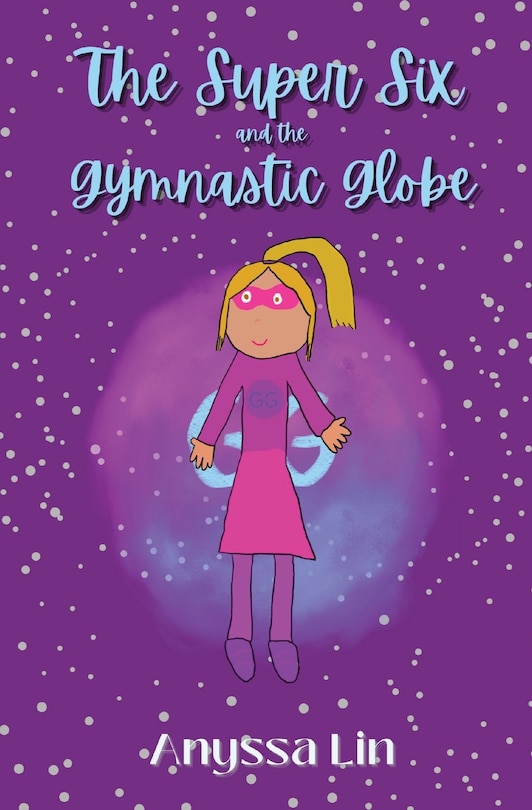 Front cover_The Super Six and the Gymnastic Globe