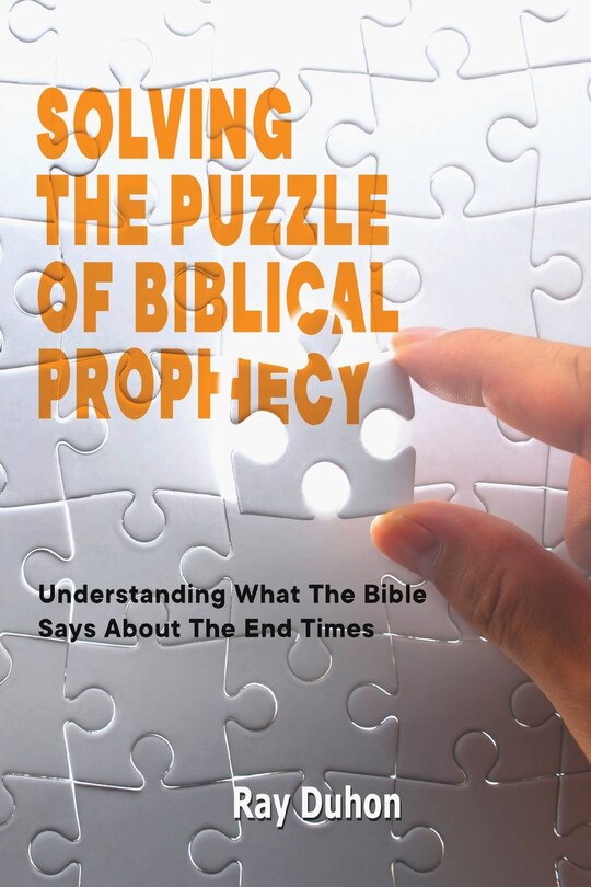 Couverture_Solving The Puzzle of Biblical Prophecy