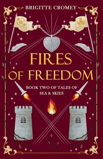 Fires of Freedom