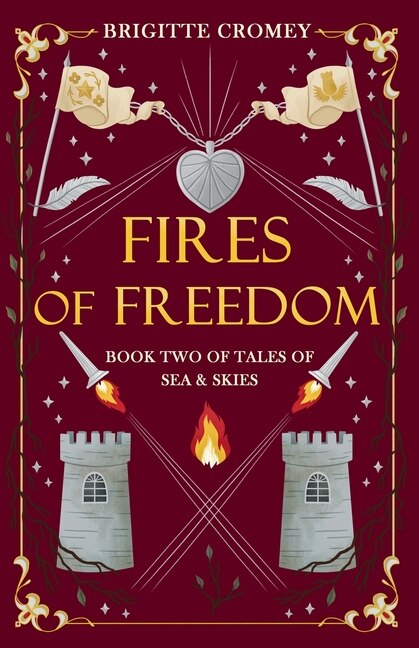 Fires of Freedom