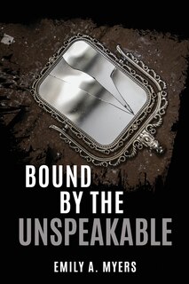 Front cover_Bound by the Unspeakable