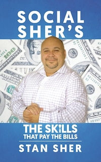 Front cover_Social Sher's The Skills That Pay The Bills