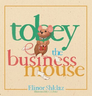 Front cover_Tobey the Business Mouse