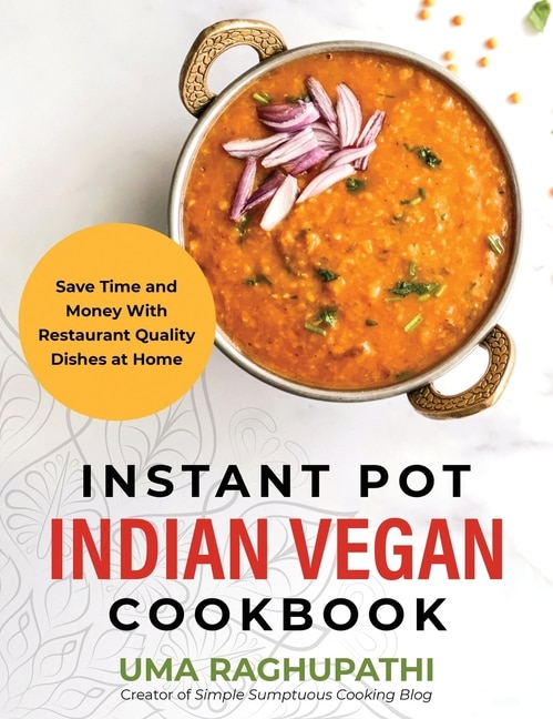 Front cover_Instant Pot Indian Vegan Cookbook
