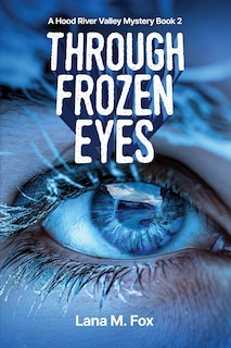 Front cover_Through Frozen Eyes