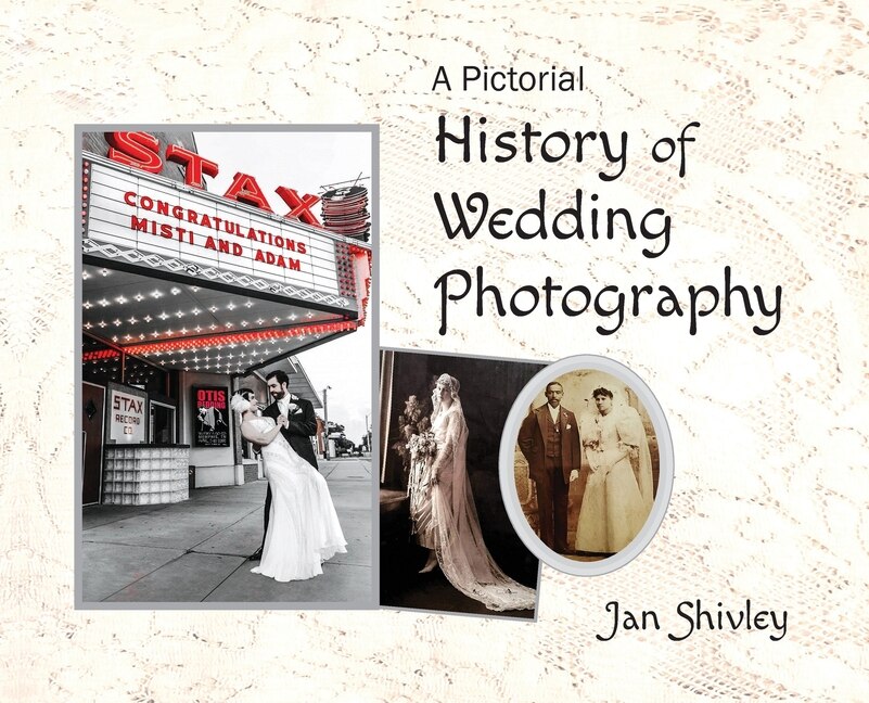 Front cover_A Pictorial History of Wedding Photography