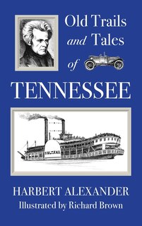 Front cover_Old Trails and Tales of Tennessee