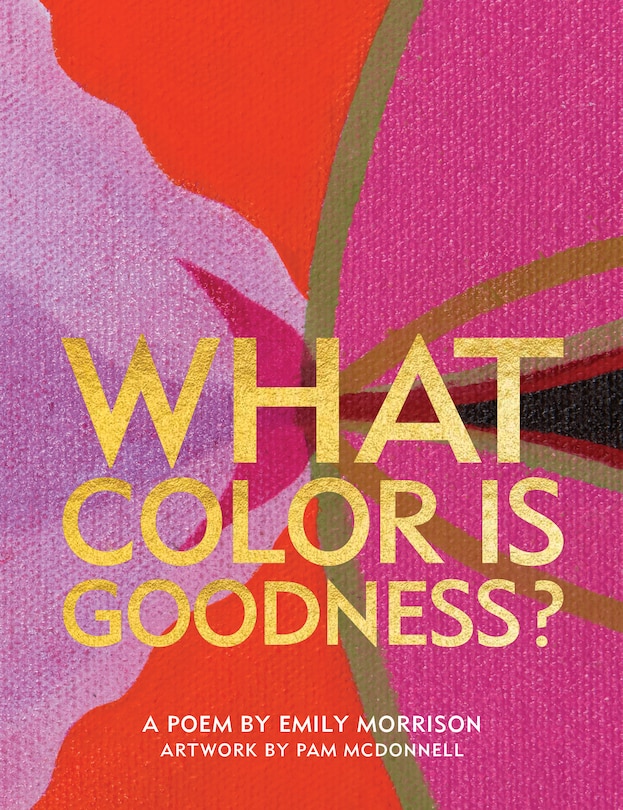 Front cover_What Color Is Goodness?
