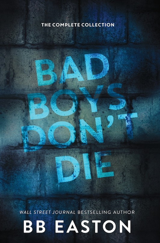 Front cover_Bad Boys Don't Die