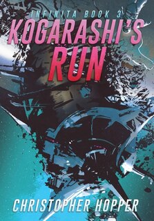 Front cover_Kogarashi's Run (Infinita Book 3)