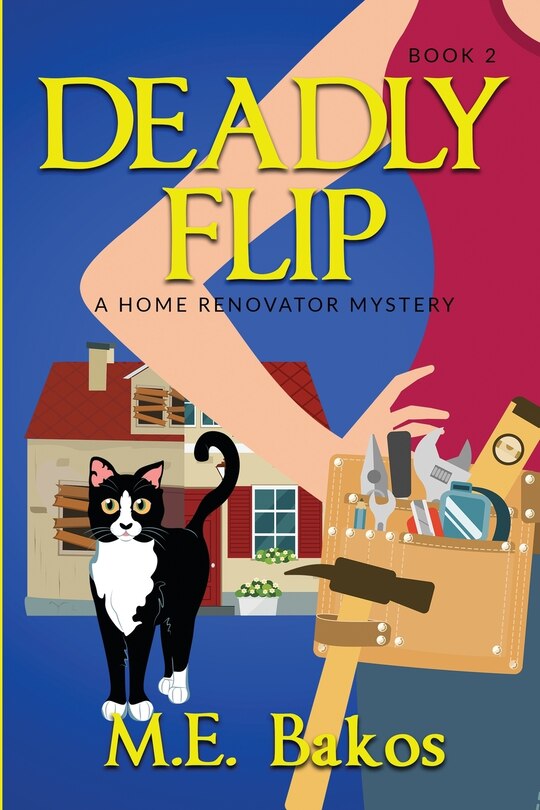 Front cover_Deadly Flip, A Home Renovator Mystery