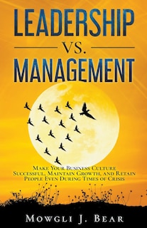 Front cover_Leadership Vs. Management