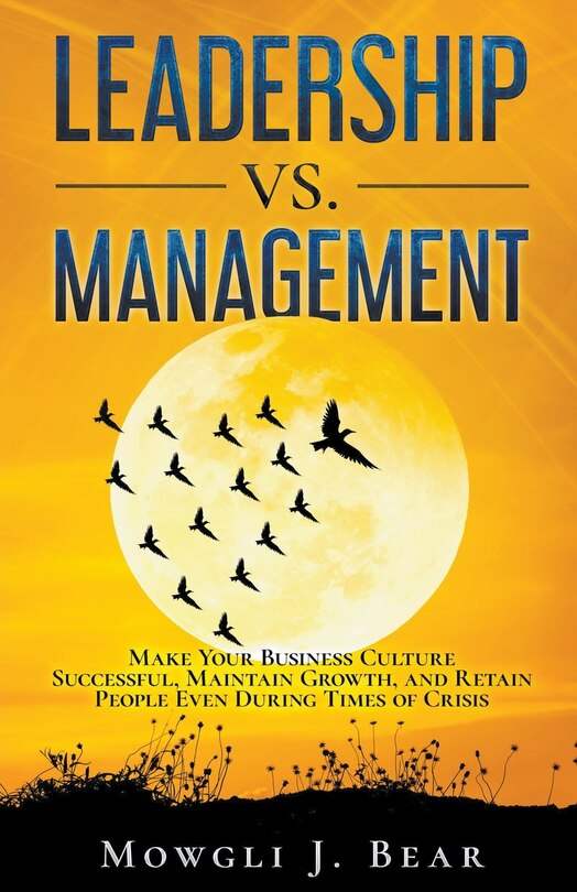 Front cover_Leadership Vs. Management