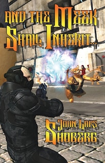 Front cover_And the Meek Shall Inherit...