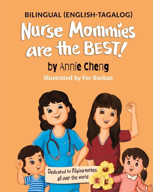 Front cover_Nurse Mommies are the BEST! (Bilingual English-Tagalog)