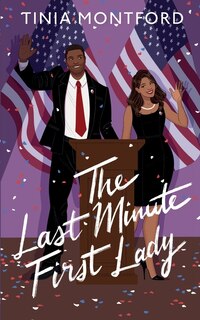 Couverture_The Last Minute First Lady