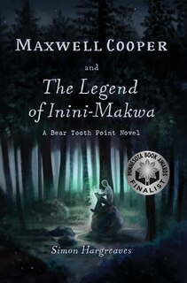 Couverture_Maxwell Cooper and the Legend of Inini-Makwa