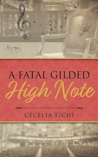 Front cover_A Fatal Gilded High Note