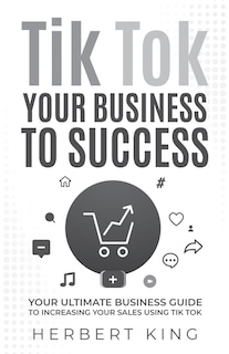 Front cover_Tik Tok Your Business to Success