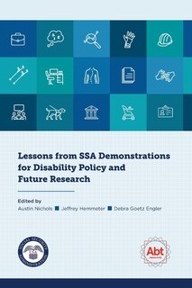 Couverture_Lessons from SSA Demonstrations for Disability Policy and Future Research