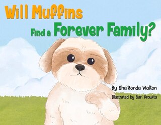 Couverture_Will Muffins Find a Forever Family?