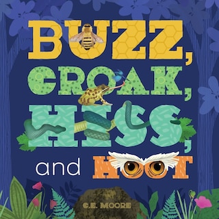 Couverture_Buzz, Croak, Hiss, and Hoot