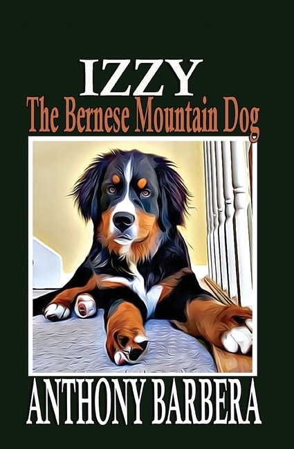 Couverture_Izzy the Bernese Mountain Dog