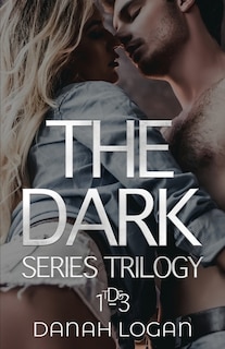 Front cover_The Dark Series Boxset (Books 1-3)