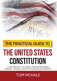 Couverture_The Practical Guide to the United States Constitution