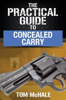 Front cover_The Practical Guide to Concealed Carry