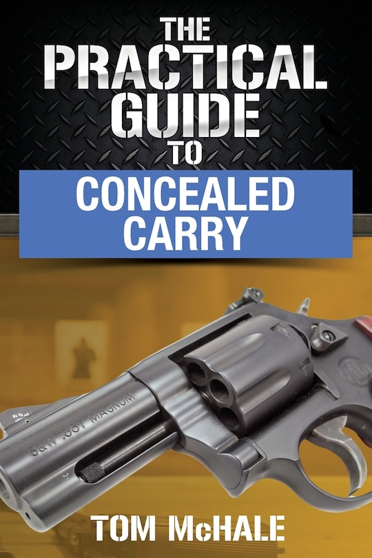 Front cover_The Practical Guide to Concealed Carry