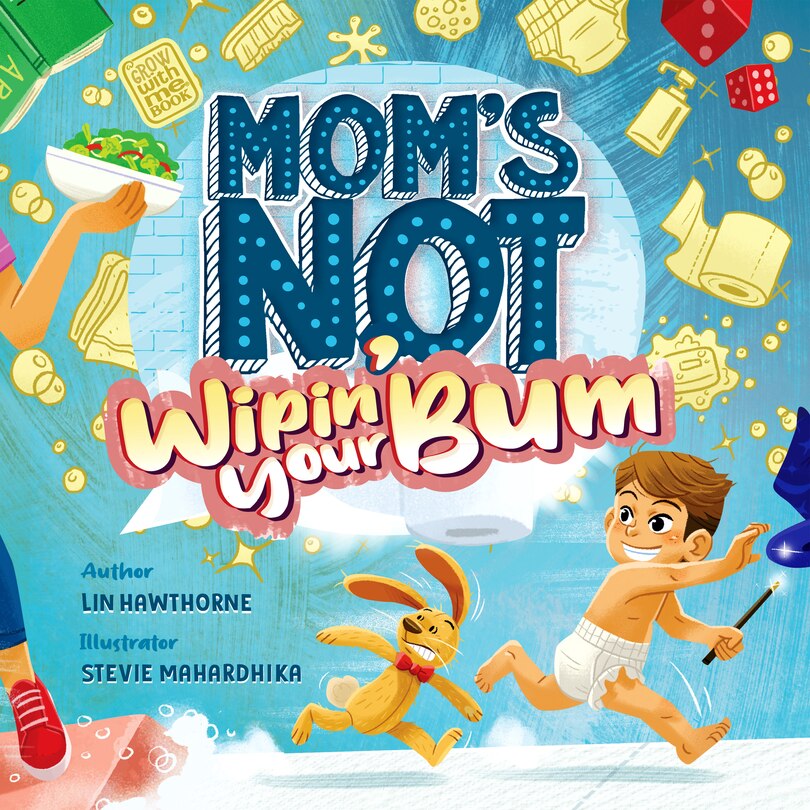 Couverture_Mom's Not Wipin' Your Bum