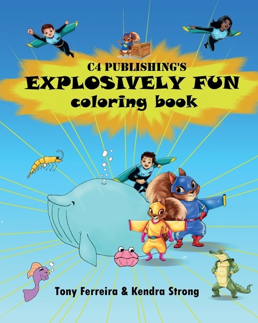 Couverture_C4 Publishing's Explosively Fun Coloring Book