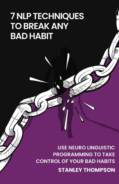 Couverture_7 NLP Techniques To Break Any Bad Habits