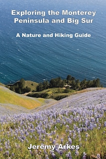 Couverture_Exploring the Monterey Peninsula and Big Sur
