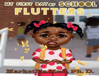 Front cover_My First Day of School Flutters
