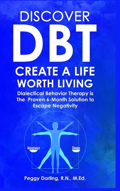 Front cover_Discover DBT Create a Life Worth Living