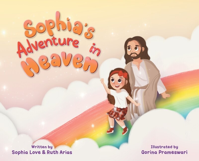 Front cover_Sophia's Adventure In Heaven