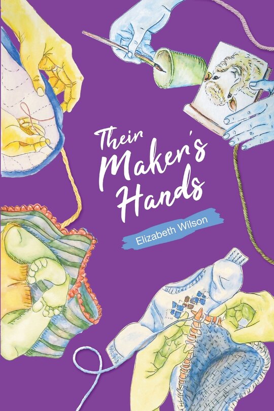 Front cover_Their Maker's Hands