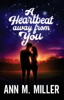 A Heartbeat away from You