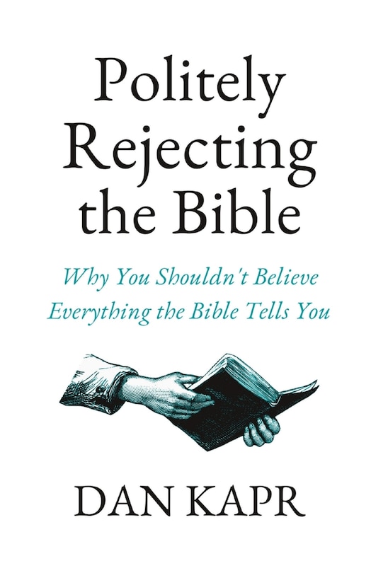 Front cover_Politely Rejecting the Bible