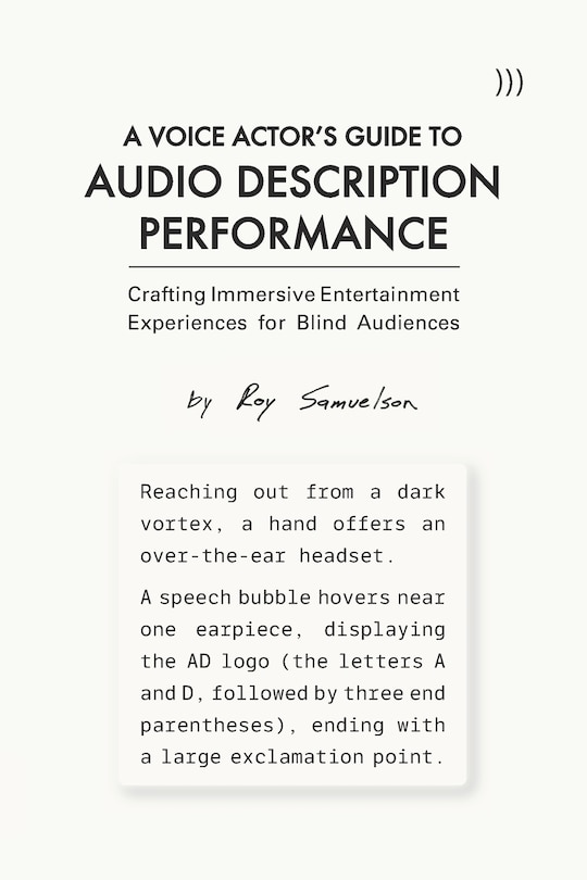 Front cover_A Voice Actor's Guide to Audio Description Performance
